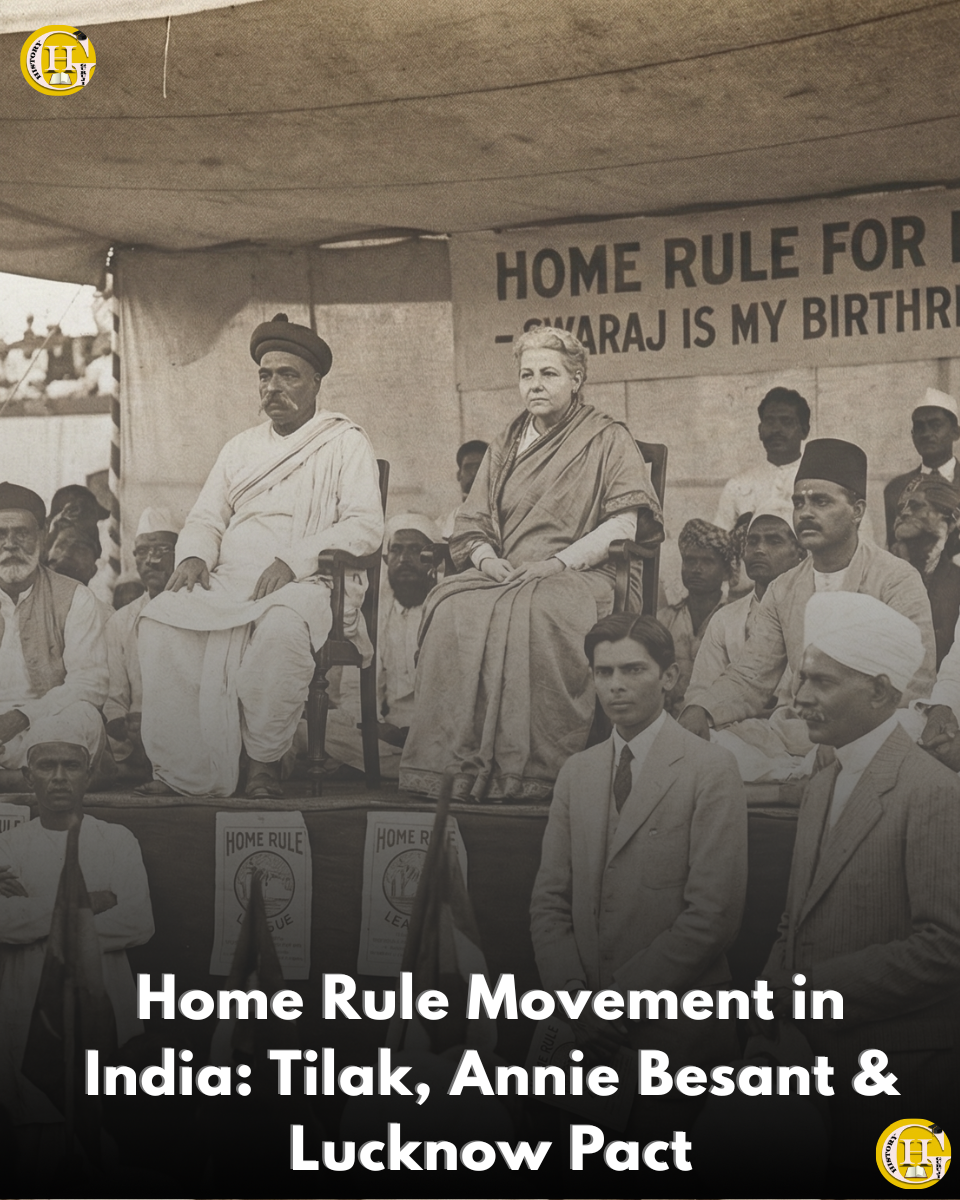 Home Rule Movement in India: Tilak, Annie Besant & Lucknow Pact